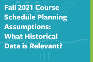 fall_2021_course_schedule_planning_assumptions_tile-03